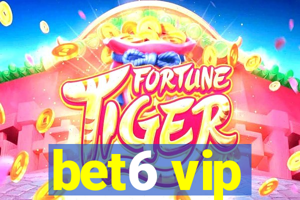 bet6 vip